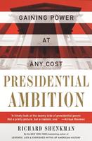  Presidential Ambition