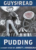   Guys Read: Pudding