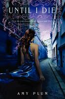   Until I Die