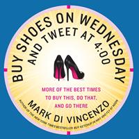   Buy Shoes on Wednesday and Tweet at 4:00