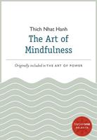   The Art of Mindfulness