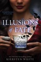   Illusions of Fate