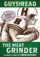   Guys Read: The Meat Grinder