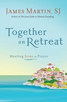   Together on Retreat