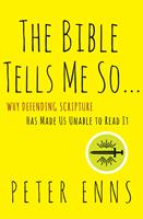   The Bible Tells Me So