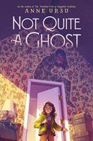   Not Quite a Ghost