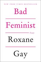   Bad Feminist