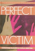   Perfect Victim