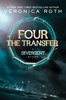   Four: The Transfer