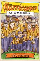   The Hurricanes of Weakerville