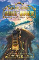   A Perilous Journey of Danger and Mayhem #2: The Treacherous Seas