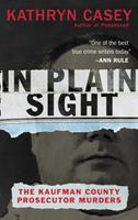   In Plain Sight