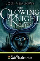   The Glowing Knight