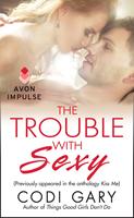   The Trouble With Sexy