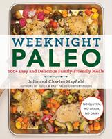   Weeknight Paleo