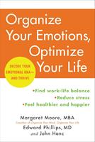   Organize Your Emotions, Optimize Your Life