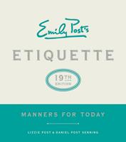   Emily Post's Etiquette, 19th Edition