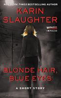   Blonde Hair, Blue Eyes