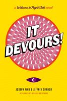   It Devours!