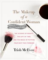   The Makeup of a Confident Woman