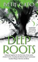   Deep Roots