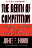   The Death of Competition