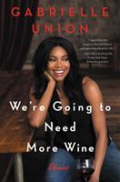   We're Going to Need More Wine