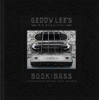   Geddy Lee's Big Beautiful Book of Bass