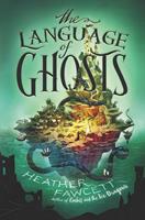   The Language of Ghosts