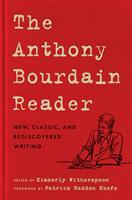  The Anthony Bourdain Reader