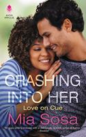   Crashing into Her
