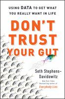   Don't Trust Your Gut
