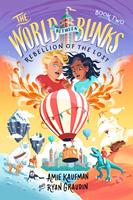   The World Between Blinks #2: Rebellion of the Lost