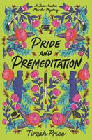   Pride and Premeditation