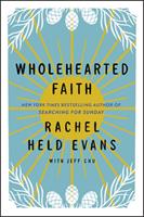   Wholehearted Faith