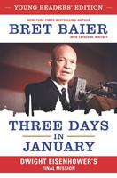 Three Days in January: Young Readers'Edition