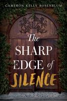   The Sharp Edge of Silence
