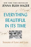   Everything Beautiful in Its Time