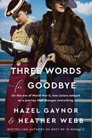   Three Words for Goodbye
