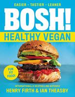   BOSH!: Healthy Vegan