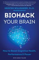   Biohack Your Brain