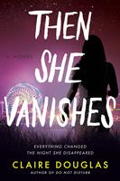   Then She Vanishes