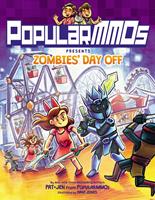 PopularMMOs Presents Zombies'Day Off