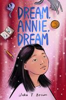   Dream, Annie, Dream