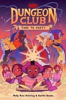   Dungeons & Dragons: Dungeon Club: Time to Party