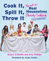   Cook It, Spill It, Throw It