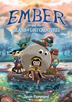   Ember and the Island of Lost Creatures