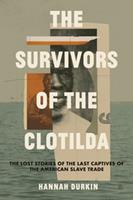   The Survivors of the Clotilda