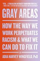   Gray Areas