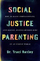   Social Justice Parenting
